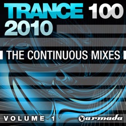 Trance 100 - 2010, Vol. 1 - The Continuous Mixes