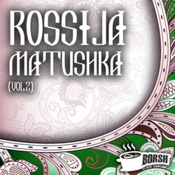 Rossija Matushka, Vol. 2