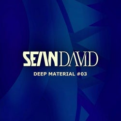 Sean David - Deep Material #03