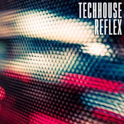 Techhouse Reflex
