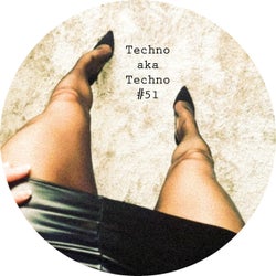 Techno Aka Techno #51