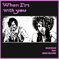 When I'm With You (feat. Jessie Wagner)
