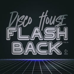 Disco House Flashback, Vol.06