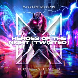 Heroes Of The Night (Twisted) [Extended Mix]