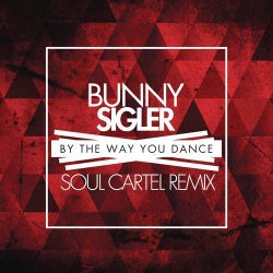 By the Way You Dance (Soul Cartel Remix)
