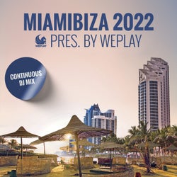 MiamIbiza 2022 pres. by WEPLAY (DJ Mix)