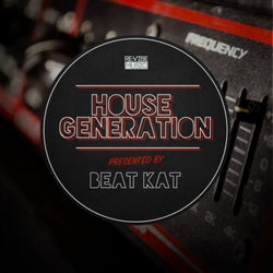 House Generation Presented by Beat Kat