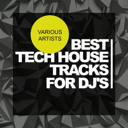 Best Tech House Tracks For DJ's