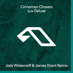 Luv Deluxe (Jody Wisternoff & James Grant Remix)