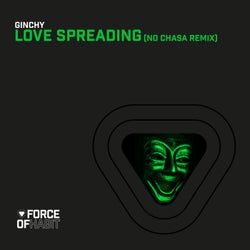 Love Spreading - No Chasa Remix