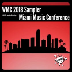 WMC 2018 Sampler Miami Music Conference