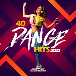40 Dance Hits 2022