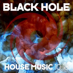 Black Hole House Music 10-18