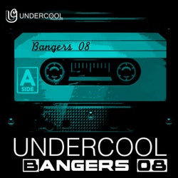 Undercool Bangers 08