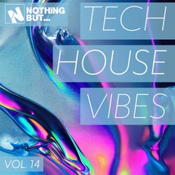 Nothing But... Tech House Vibes, Vol. 14