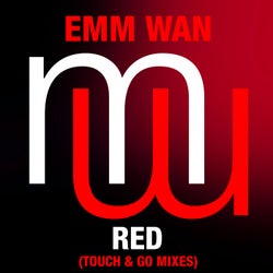Emm Wan - Red (Touch & Go Mixes)