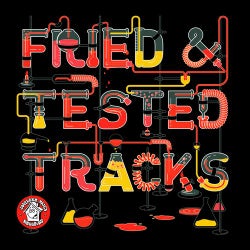 Fried & Tested Tracks Volume 3