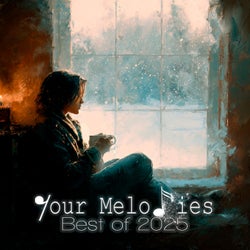 The Best Releases 2025 of Your Melodies