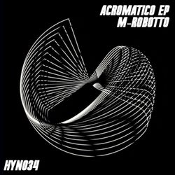 Acromatico EP