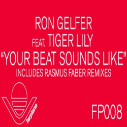 Your Beat Sounds Like feate. Tiger Lily
