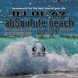 AbSoulute Beach 129 - slow smooth deep