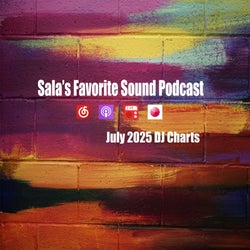 Salad DJ Chart July. 2025