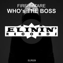Firebizzare "WHO'S THE BOSS" Chart