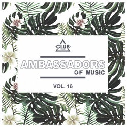 Ambassadors Of Music Vol. 16
