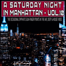 A Saturday Night in Manhattan, Vol. 10