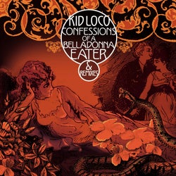 Confessions of a Belladonna Eater & Remixes