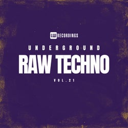 Underground Raw Techno, Vol. 21