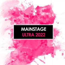 Mainstage Ultra 2022