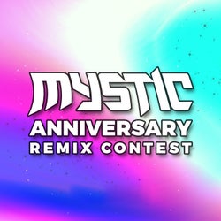 Mystic Anniversary Remix Contest (2022)