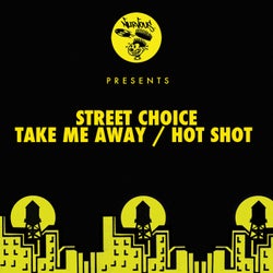 Take Me Away / Hot Shot