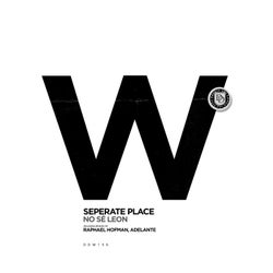 Seperate Place