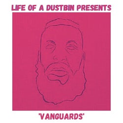 Life Of A Dustbin Presents 'Vanguards'