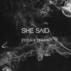She Said (feat. Tinman)