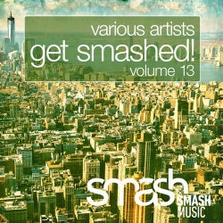 Get Smashed! Vol. 13