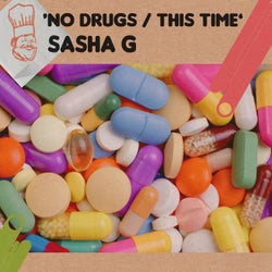 No Drugs / This Time