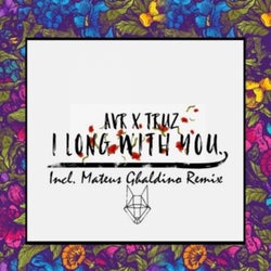 Long With You (feat. TRUZ) [Incl. Mateus Ghaldino Remix]