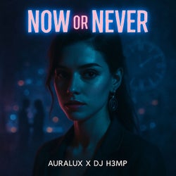 Now or Never