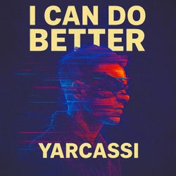I Can Do Better