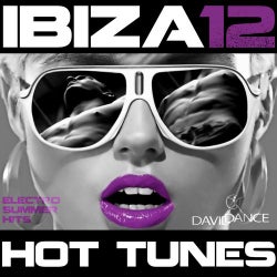 IBIZA 2012 HOT TUNES, Electro Summer Hits