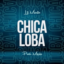 Chica Loba (Prod. Myrla)