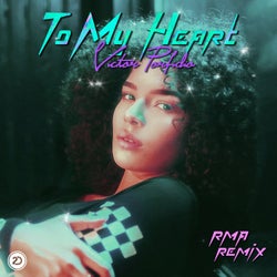 To My Heart (RMA Remix)