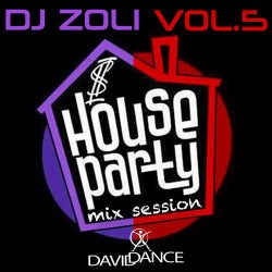 HOUSE PARTY VOL. 5 (mix Session)