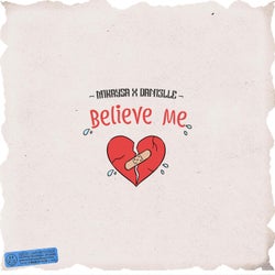 Believe Me (feat. Dani3lle)