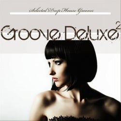 Groove Deluxe Vol. 2 (Selected Deep House Grooves)