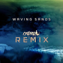 Waving Sands (Cylotron Remix)