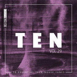 Ten - 10 Essential Tech-House Tunes, Vol. 29